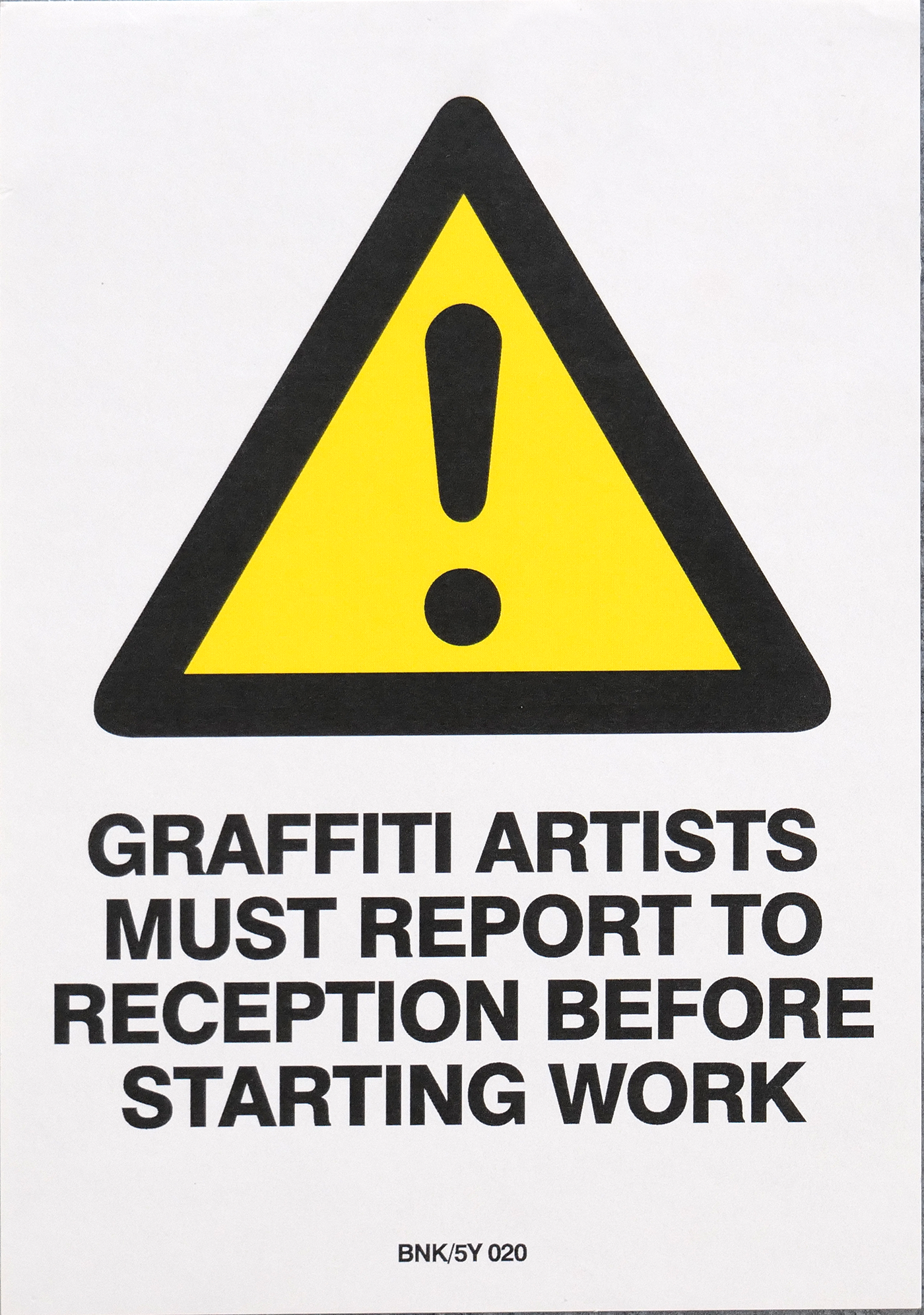 Graffiti Artists Must Report To Reception Sticker