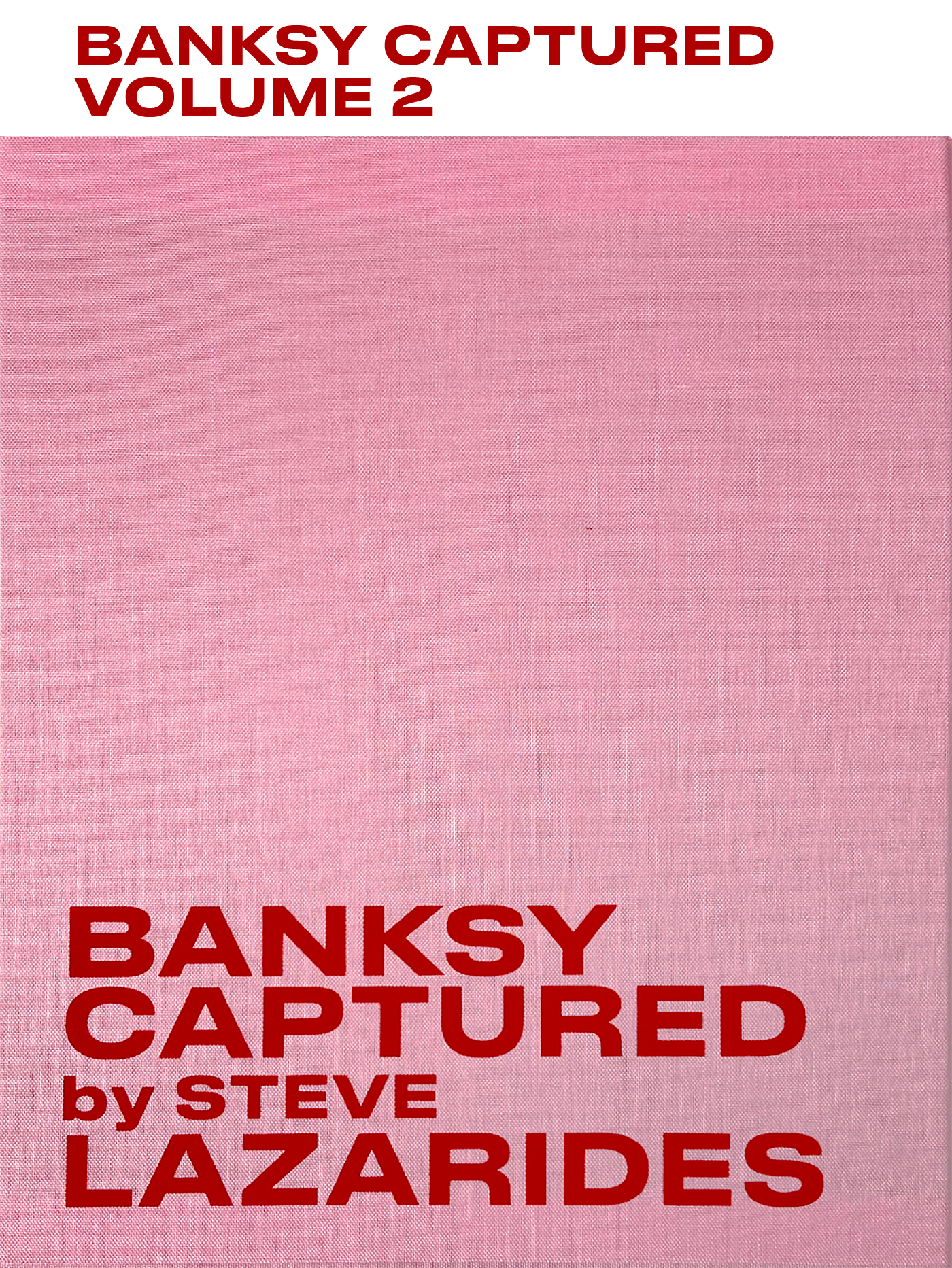 Banksy Captured Volume Two – Laz Emporium